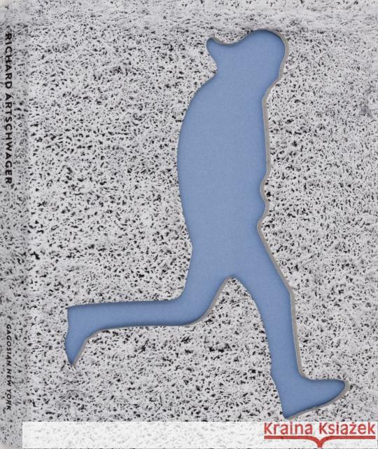 Richard Artschwager: No More Running Man Robert Morgan 9780847844067 Gagosian / Rizzoli