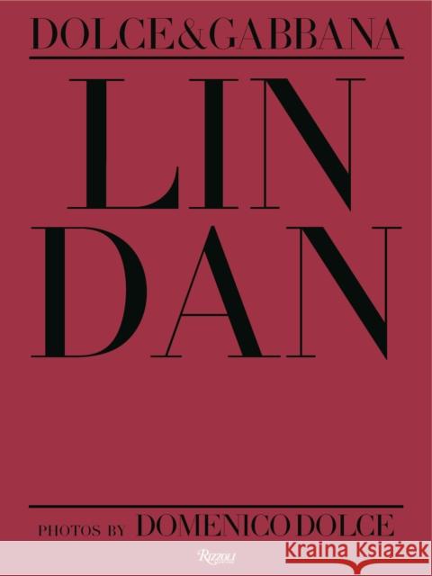 Lin Dan  Dolce & Gabbana 9780847847204 RIZZOLI PUBLICATIONS