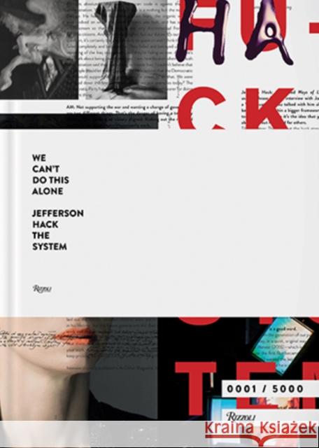 We Can't Do This Alone: Jefferson Hack the System Hack, Jefferson 9780847847433 Rizzoli International Publications