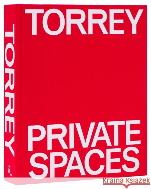 Torrey: Private Spaces: Great American Design Gay Gassman 9780847847730 Rizzoli International Publications