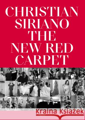 Christian Siriano: Red Carpet Dreams Christian Siriano 9780847859863 Rizzoli International Publications