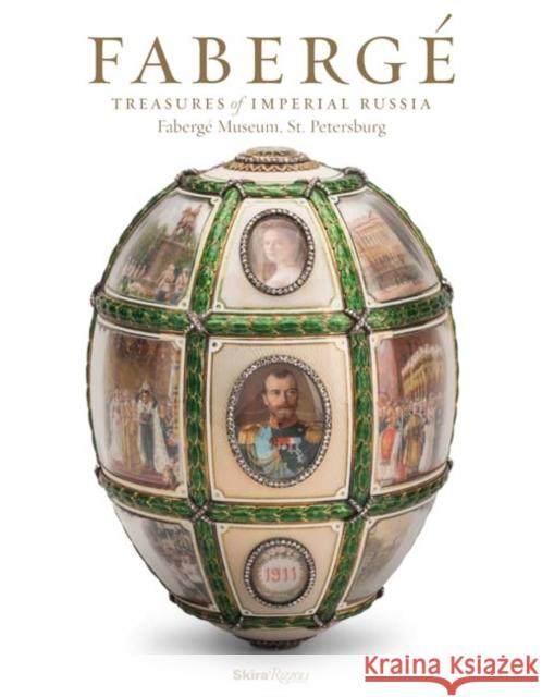 Faberge: Treasures of Imperial Russia: Faberge Museum, St. Petersburg Geza Vo Tatiana Muntyan Valentin Skurlov 9780847860630 Skira Rizzoli