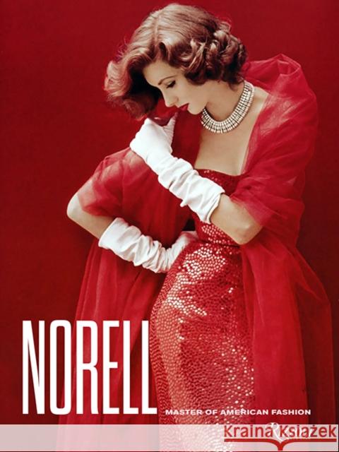 Norell: Master of American Fashion Jeffrey Banks Doria D Ralph Rucci 9780847861248