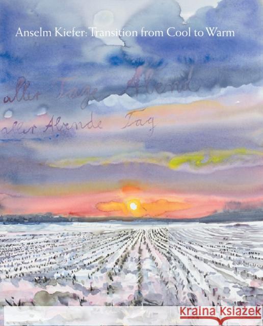Anselm Kiefer: Transition from Cool to Warm James Lawrence Karl Ov Louisa Buck 9780847862122 Gagosian/Rizzoli