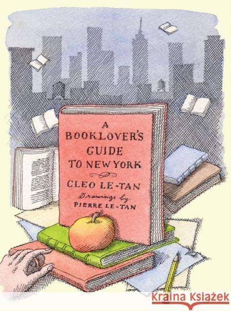 A Booklover's Guide to New York Le-Tan, Cleo 9780847863662 Rizzoli International Publications