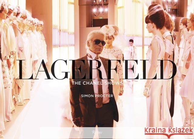 Lagerfeld: The Chanel Shows Procter, Simon 9780847863815 Rizzoli International Publications