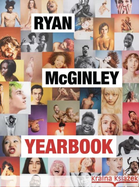 Ryan McGinley: Yearbook Ryan McGinley 9780847865178 Rizzoli Electa