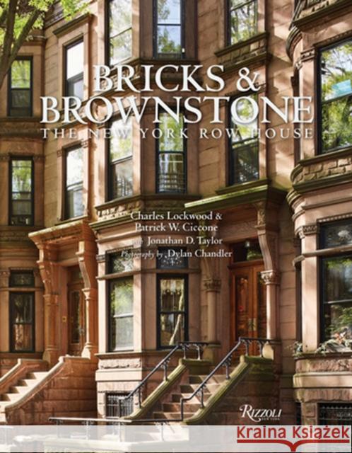 Bricks & Brownstone: The New York Row House Lockwood, Charles 9780847865895 Rizzoli International Publications