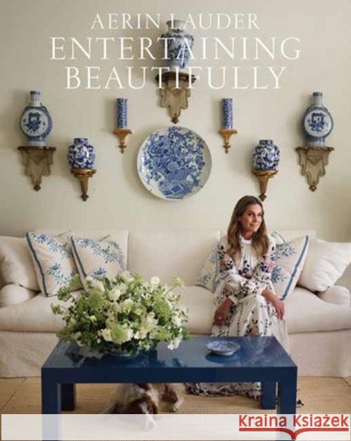 Entertaining Beautifully Aerin Lauder 9780847867523 Rizzoli International Publications