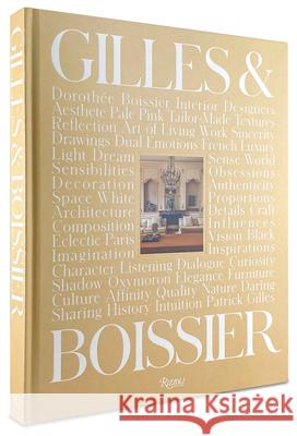 Gilles & Boissier Boissier, Dorothée 9780847868537 Rizzoli International Publications