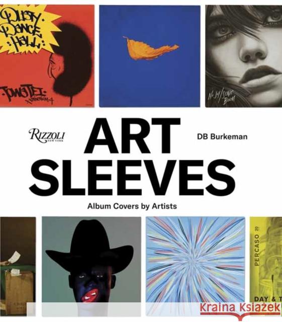 Art Sleeves: Album Covers by Artists Db Burkeman 9780847868872 Rizzoli International Publications