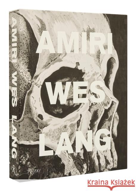 Amiri Wes Lang Andrew Berardini 9780847873029 Rizzoli International Publications
