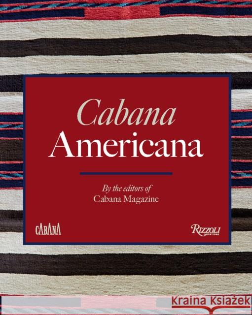 Cabana Americana Martina Mondadori 9780847874071 Rizzoli International Publications