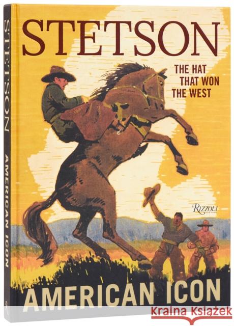 Stetson: American Icon Douglas Brinkley 9780847875726