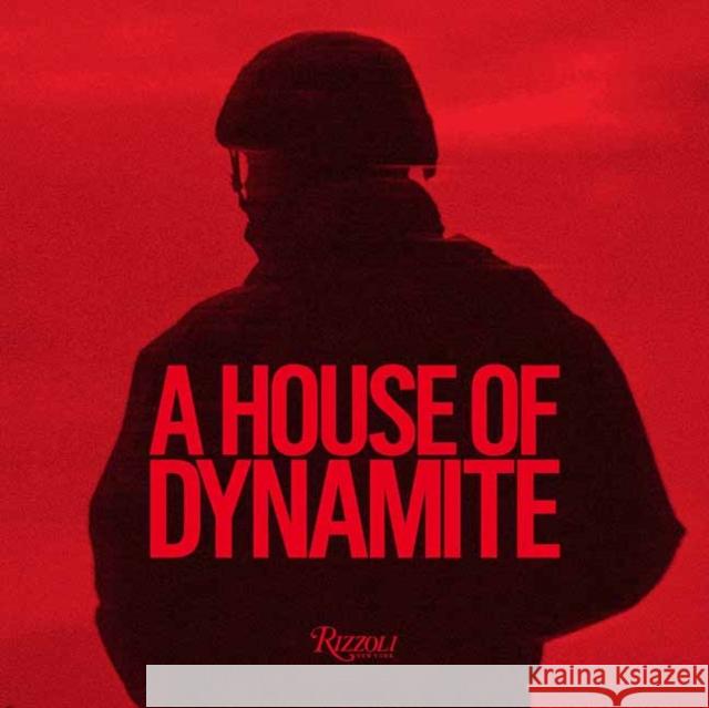 A House of Dynamite Eros Hoagland 9780847876730 Rizzoli International Publications