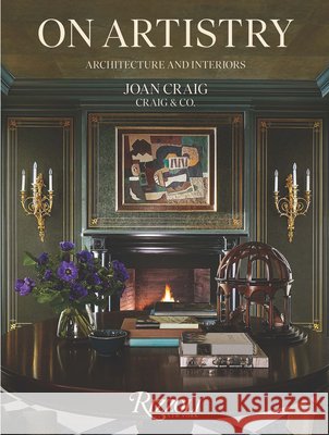 On Artistry: Architecture and Interiors Craig & Co. 9780847877355 Rizzoli International Publications