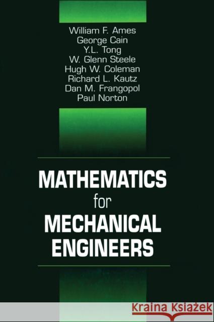 Mathematics for Mechanical Engineers Frank Kreith William F. Ames Y. L. Tong 9780849300561