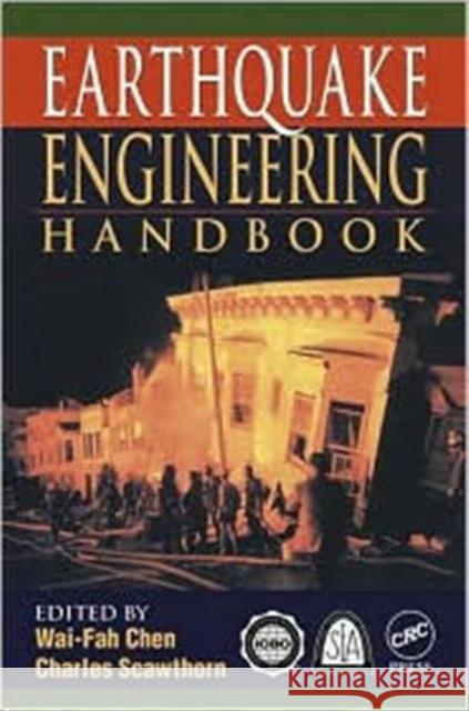 Earthquake Engineering Handbook Charles Scawthorn Wai-Fah Chen Chen Chen 9780849300684 CRC