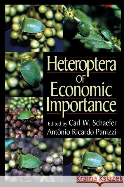 Heteroptera of Economic Importance Carl W. Schaefer Antonio R. Panizzi 9780849306952 CRC Press