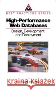 High Performance Databases: Design, Development, and Deployment Purba, Sanjiv 9780849308826 CRC Press