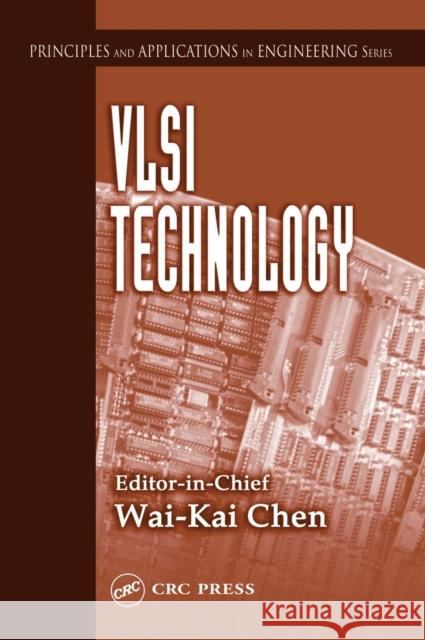 VLSI Technology Wai-Fah Chen 9780849317385