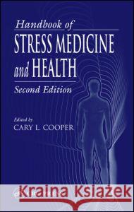 Handbook of Stress Medicine and Health Cary L. Cooper 9780849318207 CRC Press