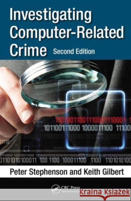 Investigating Computer-Related Crime Peter Stephenson Stephenson Stephenson 9780849319730
