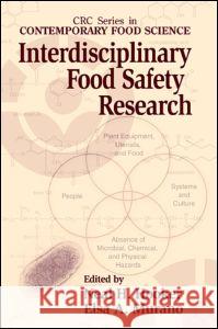 Interdisciplinary Food Safety Research Neal Hooker 9780849322174 CRC Press