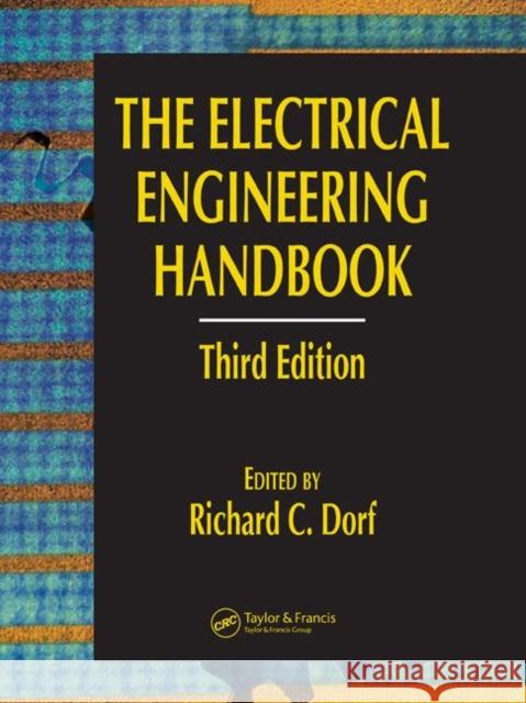 The Electrical Engineering Handbook - Six Volume Set Richard C. Dorf Dorf C. Dorf Richard C. Dorf 9780849322747 CRC
