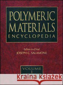 Polymeric Materials Encyclopedia, Twelve Volume Set Joseph C. Salamone Salamone 9780849324703 CRC Press