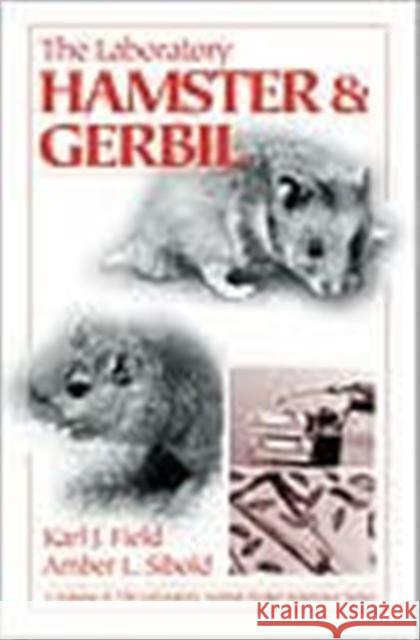 The Laboratoryhamster and Gerbil Field, Karl J. 9780849325663 CRC Press