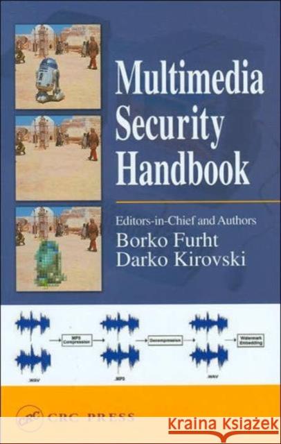 Multimedia Security Handbook Borko Furht Darko Kirovski Borivoje Furht 9780849327735 CRC Press