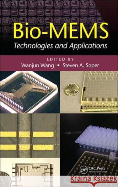 Bio-Mems: Technologies and Applications Wang, Wanjun 9780849335327 CRC Press