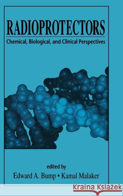 Radioprotectors: Chemical, Biological, and Clinical Perspectives Malaker, Kamal 9780849347566