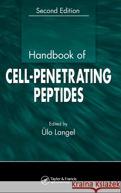 Handbook of Cell-Penetrating Peptides Ulo Langel 9780849350900