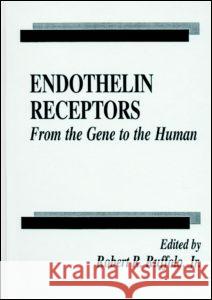 Endothelin Receptors: From the Gene to the Human Hollinger, Mannfred A. 9780849359385