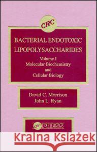 Bacterial Endotoxic Lipopolysaccharides Maurizio Cumo Morrison C. Morrison David C. Morrison 9780849367878 CRC
