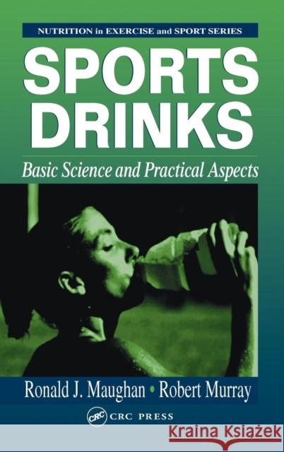 Sports Drinks Maughan, Ronald J. 9780849370083 CRC Press