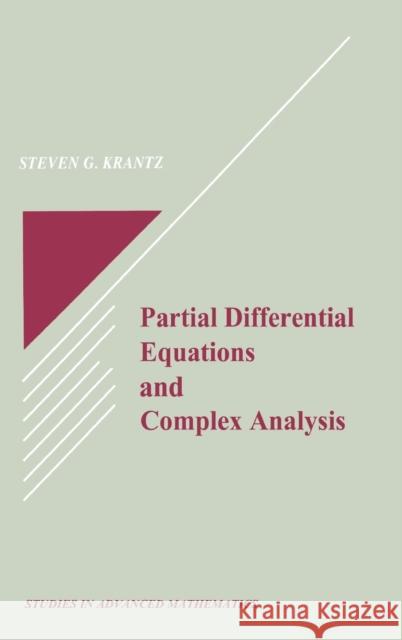 Partial Differential Equations and Complex Analysis Steven G. Krantz Krantz G. Krantz 9780849371554 CRC