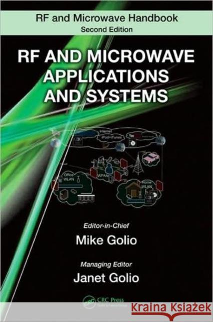RF and Microwave Applications and Systems Golio Golio Mike Golio Mike Golio 9780849372193 CRC