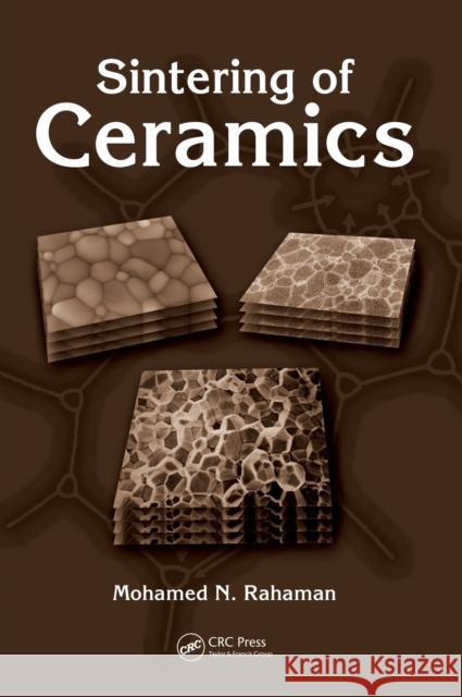 Sintering of Ceramics Mohamed N. Rahaman 9780849372865 CRC