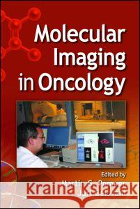 Molecular Imaging in Oncology Pomper G. Pomper Martin G. Pomper Martin G. Pomper 9780849374173 Informa Healthcare