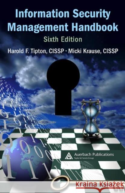 Information Security Management Handbook Harold F., Cissp Tipton Micki, Cissp Krause 9780849374951 Auerbach Publications