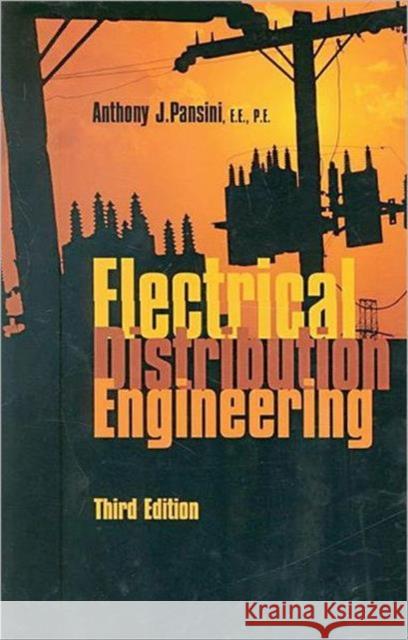 Electrical Distribution Engineering Anthony J. Pansini 9780849382499 Fairmont Press
