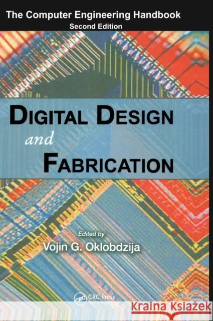 Digital Design and Fabrication Vojin Oklobdzija   9780849386022