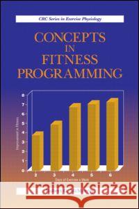 Concepts in Fitness Programming Robert G. McMurray 9780849387142 CRC Press
