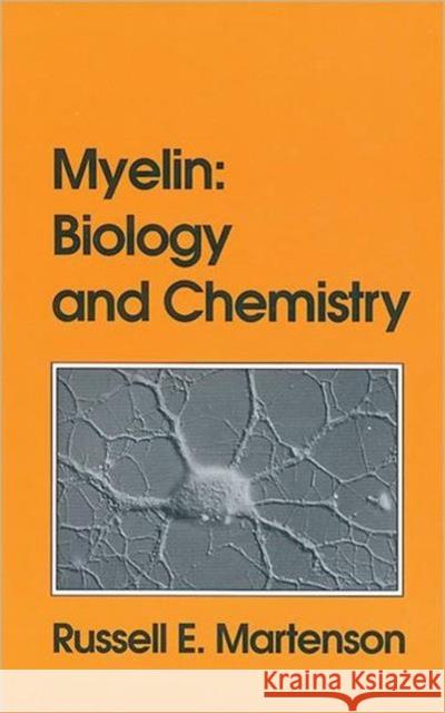 Myelin: Biology and Chemistry Martenson, Russell E. 9780849388491 Taylor & Francis