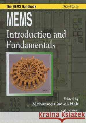 Mems: Introduction and Fundamentals Gad-El-Hak, Mohamed 9780849391378 CRC Press