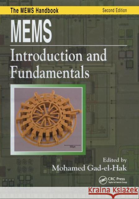 Mems: Introduction and Fundamentals Gad-El-Hak, Mohamed 9780849391378 CRC Press