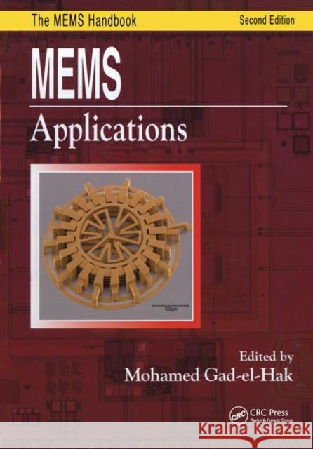 Mems: Applications Mohamed Gad-El-Hak 9780849391392 CRC Press